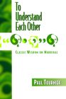 To Understand Each Other By Paul Tournier, Tournier Cover Image