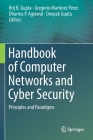 Handbook of Computer Networks and Cyber Security: Principles and Paradigms Cover Image
