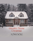 Ginosko House Christmas By Tom Dole Cover Image
