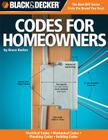 Black & Decker Codes for Homeowners: Electrical Codes, Mechanical Codes, Plumbing Codes, Building Codes Cover Image