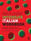 Routledge Intensive Italian Workbook (Routledge Intensive Language Courses) By Anna Proudfoot, Tania Batelli Kneale, Anna Di Stefano Cover Image