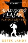 Playing with Fire (Skulduggery Pleasant #2) Cover Image