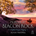 Murder at Beacon Rock (Gilded Newport Mysteries #10) By Alyssa Maxwell, Lauren Ezzo (Read by), Natalie Eaton (Read by) Cover Image