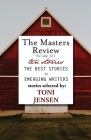 Masters Review Volume XII: With Stories Selected by Toni Jensen Cover Image