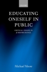 Educating Oneself in Public: Critical Essays in Jurisprudence Cover Image