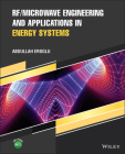 Rf/Microwave Engineering and Applications in Energy Systems By Abdullah Eroglu Cover Image