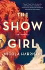 The Show Girl: A Novel Cover Image