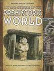 Art and Culture of the Prehistoric World (Ancient Art and Cultures) By Beatrice D. Brooke, Roberto Carvalho de Magalhaes Cover Image