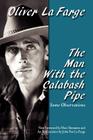 The Man with the Calabash Pipe (Southwest Heritage) By Oliver La Farge Cover Image