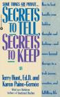 Secrets to Tell, Secrets to Keep By Terry Hunt, EdD, Karen Paine-Gernee, Larry Rothstein Cover Image