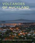 Volcanoes of Auckland: The Essential Guide Cover Image