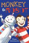 Monkey & Robot By Peter Catalanotto, Peter Catalanotto (Illustrator) Cover Image