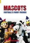 Mascots: Football's Furry Friends By Rick Minter Cover Image