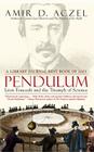 Pendulum: Leon Foucault and the Triumph of Science By Amir  D. Aczel Cover Image