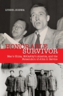 Honorable Survivor: Mao's China, McCarthy's America, and the Prosecution of John S. Service Cover Image