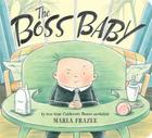 The Boss Baby (Classic Board Books) Cover Image