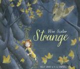 Wee Sister Strange By Holly Grant, K. G. Campbell Cover Image
