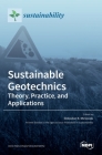 Sustainable Geotechnics By Slobodan B. Mickovski (Guest Editor) Cover Image