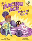 Drive It! Fix It!: An Acorn Book (Racing Ace #1) (Library Edition) Cover Image
