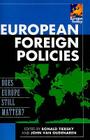 European Foreign Policies: Does Europe Still Matter? (Europe Today) By Ronald Tiersky (Editor), John Van Oudenaren (Editor) Cover Image