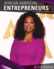 African American Entrepreneurs: Stories of Success (Lucent Library of Black History) Cover Image