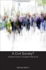A Civil Society?: Collective Actors in Canadian Political Life, Second Edition Cover Image