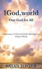 1God.world: One God for All By Bryan William Foster Cover Image