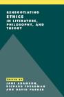 Renegotiating Ethics in Literature, Philosophy, and Theory Cover Image