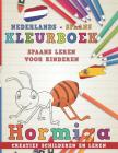 Kleurboek Nederlands - Spaans I Spaans Leren Voor Kinderen I Creatief Schilderen En Leren By Nerdmedianl Cover Image