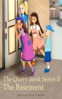 The Query Book Series 2: The Basement Cover Image