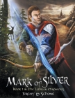 Mark of Silver By Jeremy D. Schone Cover Image