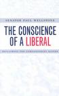 The Conscience of a Liberal: Reclaiming the Compassionate Agenda (Minnesota) By Senator Paul Wellstone Cover Image