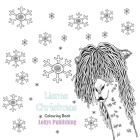 Llama Christmas Colouring Book: Mindfulness Llama Colouring Book Cover Image