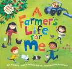 A Farmer's Life for Me By Jan Dobbins, Laura Huliska-Beith (Illustrator), Flannery Brothers (Recorded by) Cover Image