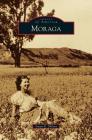 Moraga By Susan K. Skilton Cover Image