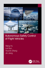 Autonomous Safety Control of Flight Vehicles By Xiang Yu, Lei Guo, Youmin Zhang Cover Image