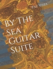 By The Sea Guitar Suite By Pat Visel Cover Image
