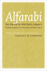 The Political Writings: Political Regime and Summary of Plato's Laws (Agora Editions) By Alfarabi, Charles E. Butterworth (Translator) Cover Image