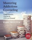 Mastering Addictions Counseling Cover Image