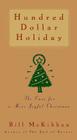 Hundred Dollar Holiday: The Case For A More Joyful Christmas By Bill McKibben Cover Image
