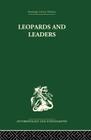 Leopards and Leaders: Constitutional Politics Among a Cross River People Cover Image