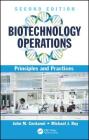 Biotechnology Operations: Principles and Practices, Second Edition Cover Image