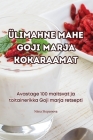 Ülimahne Mahe Goji Marja Kokaraamat By Niina Stepanova Cover Image
