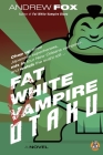 Fat White Vampire Otaku Cover Image