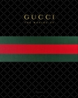GUCCI: The Making Of By Frida Giannini (Editor), Katie Grand (Contributions by), Peter Arnell (Contributions by), Rula Jebreal (Contributions by), Christopher Breward (Contributions by) Cover Image