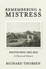Remembering a Mistress By Richard Thorsen Cover Image