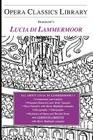 Donizetti's Lucia Di Lammermoor (Opera Classics Library) By Burton D. Fisher Cover Image
