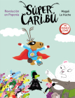 Súper Caribú. Revolución en Poponia / Super Caribou: A Revolution in Poponia (SÚPER CARIBÚ) Cover Image