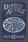 Direct Action: An Ethnography By David Graeber Cover Image