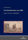 Zur Reiseliteratur um 1800; Autoren - Formen - Landschaften By Uwe Hentschel Cover Image